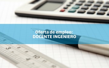 Oferta de empleo: docente ingeniero