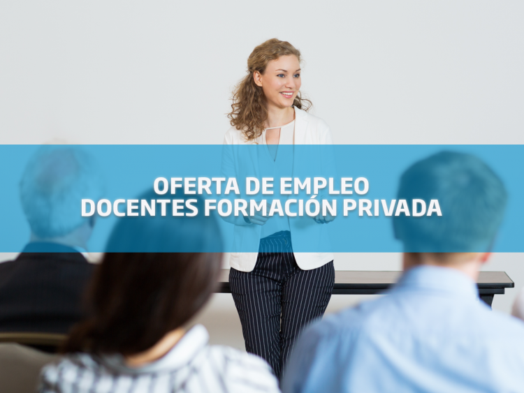 oferta de empleo: docentes formación privada